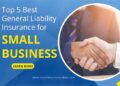 Best General Liability Insurance for Small Business